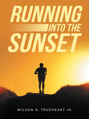 cover image of Running into the Sunset